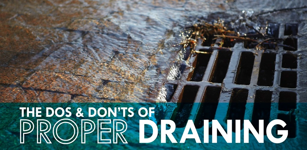 The Dos and Don’ts of Proper Drainage Hero Image